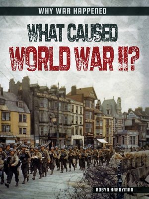 cover image of What Caused World War II?